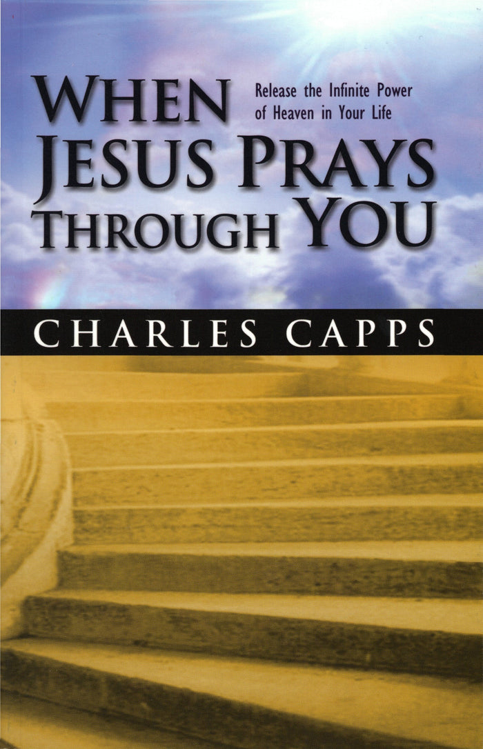 When Jesus Prays Through You - October Pamphlet Offer