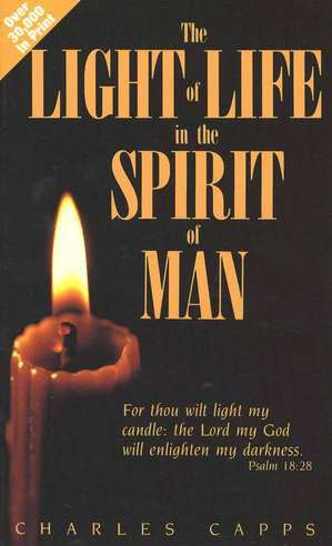 Charles Capps, The Light of Life in the Spirit of Man Book