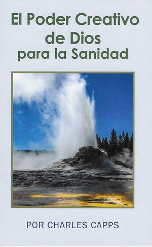 Charles Capps El Poder Creativo de Dios para la Sanidad Book Cover